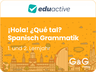 Hola! Qué tal? 1 – Spanisch für das 1. und 2. Lernjahr