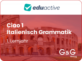 Ciao 1 – Italienisch für das 1. Lernjahr