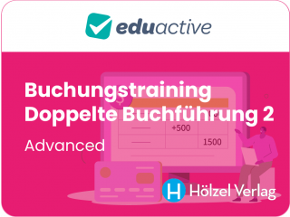 Buchungstraining – Doppelte Buchführung 2: Advanced