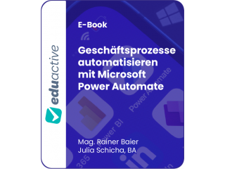 Geschäftsprozesse automatisieren mit Microsoft Power Automate – E-Book